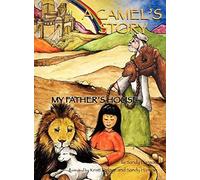 A Camel's Story, My Father's House