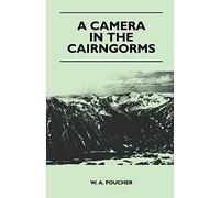 A Camera In The Cairngorms