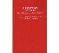 A Campaign of Ideas, Contributions in American Studies Clifford W. Brown (Auteur)