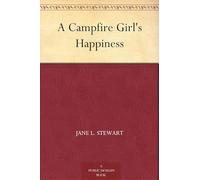 A Campfire Girl's Happiness