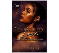 A Captured Love: Make Sure The Flash Is On