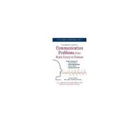 A Caregiver's Guide To Communication Problems From Brain Injury Or Disease