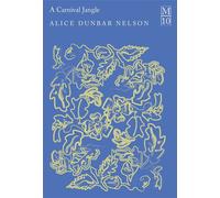 A Carnival Jangle - Alice Dunbar-Nelson - Macmillan Collector's Library - ebook (ePub) - Livre