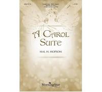A Carol Suite / Choral Score