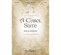 A Carol Suite. Chœur Mixte et Ensemble. Partitions pour chorales