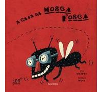 A Casa Da Mosca Fosca - [Livre en VO] Mejuto, Eva (Auteur)