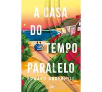 A casa do tempo paralelo - Um romance sobre recomeços para fãs de ficção de cura e "A biblioteca da meia-noite" - Edward Underhill - Harlequin - ebook (ePub) - Livre