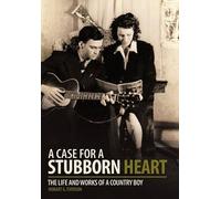 A Case For A Stubborn Heart