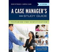 A Case Manager's Study Guide: Preparing For Certification