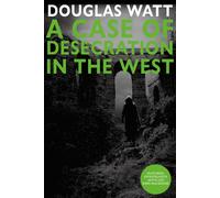 A Case Of Desecration In The West