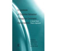 A Casebook Of Cognitive Behaviour Therapy For Command Hallucinations