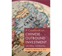 A Casebook On Chinese Outbound Investment