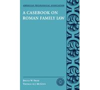 A Casebook On Roman Family Law