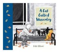 A Cat Called Waverley by Debi Gliori Debi Gliori (Auteur)