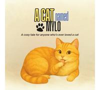 A Cat Named Mylo: A Cozy and Heartfelt Cat Story That Gently Teaches Kids About Emotions, Respecting Boundaries, and the Joy of Loving a Pet