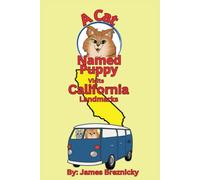 A Cat Named Puppy Visits California Landmarks: Exploring Famous Sights In The Golden State With Cute Cats, Fun Rhymes, Stunning Scenery, And Amazing ... For Kids (A Cat Named Puppy Visits Landmarks)
