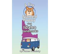 A Cat Named Puppy Visits Idaho Landmarks: Explore U.S. States with Rhyming Cats, Fun Facts, and Famous Places in Nature for Kids Ages 4-8