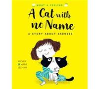 A Cat With No Name by Kochka Kochka (Auteur)
