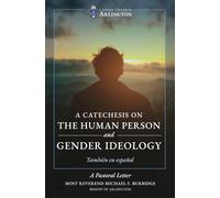 A Catechesis on the Human Person and Gender Ideology