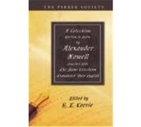 A Catechism Written in Latin: Together with the Same Catechism Translated Into English Norton, Thomas (Auteur)