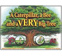 A Caterpillar, A Bee And A Very Big Tree