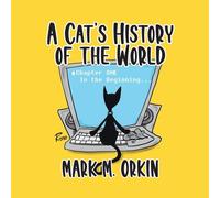 A Cat's History Of The World