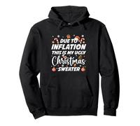 À Cause de l'inflation, C'est Mon Vilain Pull, Mignon Noël Sweat à Capuche