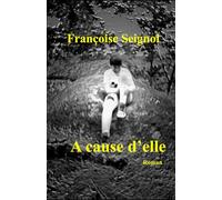 A cause d'elle