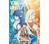A Cave King’s Road to Paradise: Climbing to the Top with My Almighty Mining Skills! (Manga) Volume 7 - Hajime Naehara - J-Novel Club - ebook (ePub illustré) - Livre