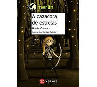 A cazadora de estrelas