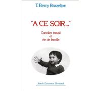 À ce soir : concilier travail et vie de famille