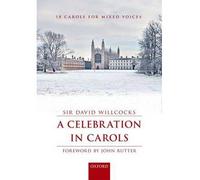 [(A Celebration in Carols: Vocal Score)] [Author: Sir David Willcocks] published on (November, 2014)