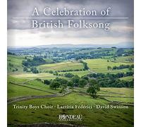 A Celebration of British Folksong/Melodies Anglaises