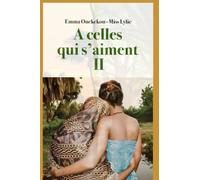 A CELLE QUI S'AIMENT II