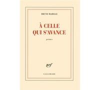 À celle qui s'avance Bruno Mabille (Auteur)