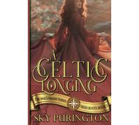 A Celtic Longing: A Time Travel Fantasy Romance: 3 (The Maclomain Series: Irish Roots)