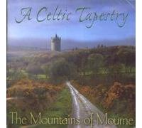 A Celtic Tapestry: The Mountains of Mourne (2008-08-03)