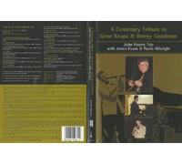 A Centenary Tribute to Gene Krupa and Benny Goodman [DVD] [2007]