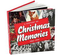 A Century of Christmas Memories 1900-1999