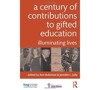 A Century Of Contributions To Gifted Education