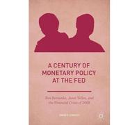 A Century Of Monetary Policy At The Fed