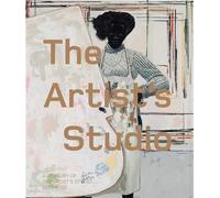 A Century Of The Artist's Studio 1920-2020