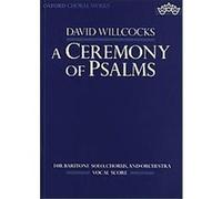 A Ceremony of Psalms David Willcocks (Auteur)