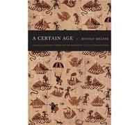 A Certain Age by Rudolf Mrazek Rudolf Mrazek (Auteur)