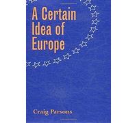 A Certain Idea Of Europe