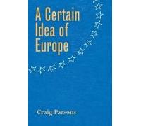 A Certain Idea Of Europe