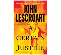A Certain Justice