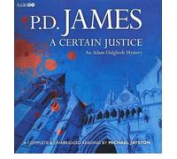 [(A Certain Justice)] [by: P. D. James]
