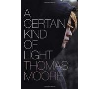 A Certain Kind Of Light