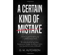 A Certain Kind Of Mistake